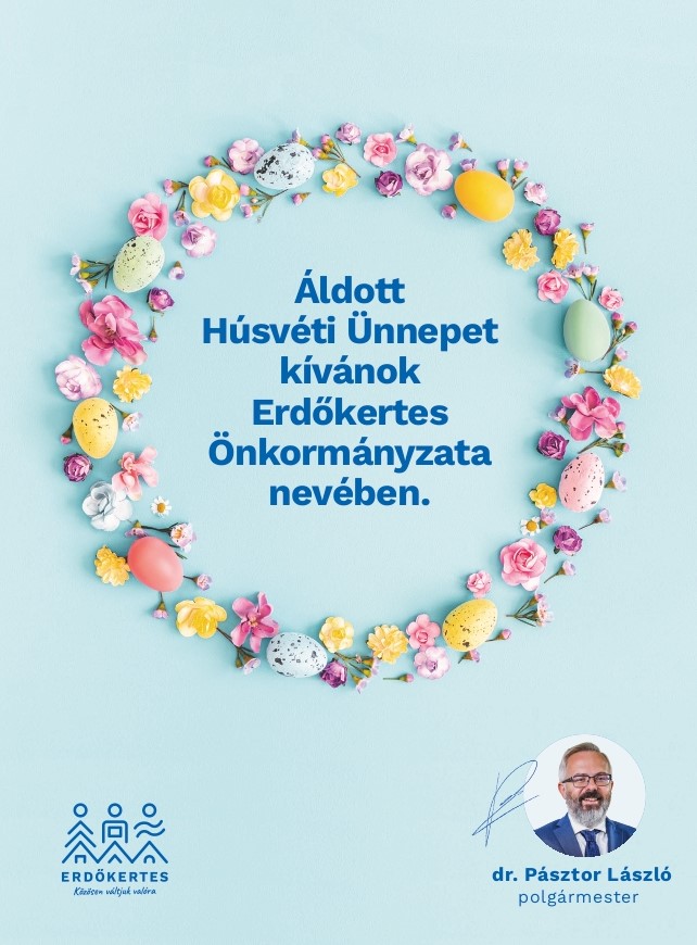 HÚSVÉTI ALKALMAK ERDŐKERTESEN