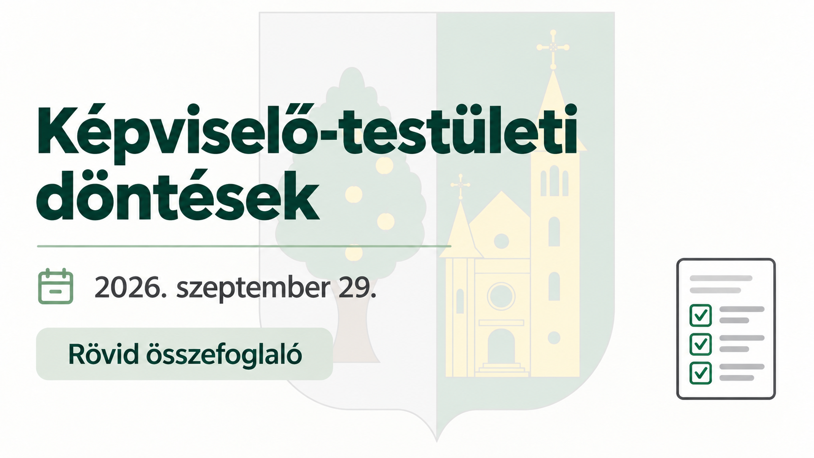 A KÉPVISELŐ-TESTÜLET SZEPTEMBERI DÖNTÉSEI